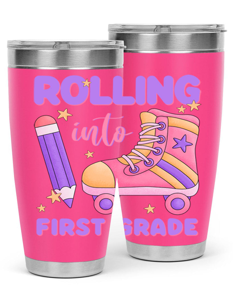 Rolling into 1st Grade 1#- 1st grade- Tumbler