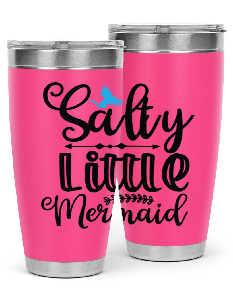 Salty Little Mermaid 573#- mermaid- Tumbler