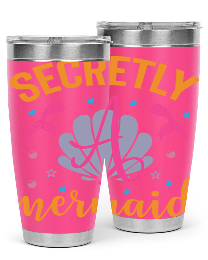 Secretly A Mermaid Design 583#- mermaid- Tumbler