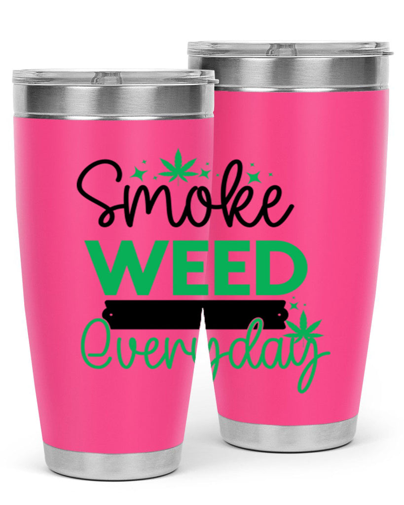 Smoke Weed Everyday 238#- marijuana- Tumbler