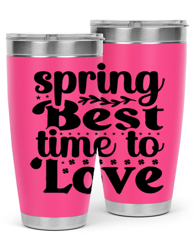 Spring Best Time To Love 410#- spring- Tumbler