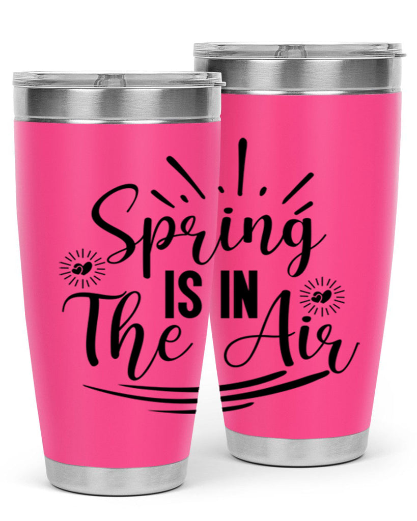 Spring Is In The Air 458#- spring- Tumbler