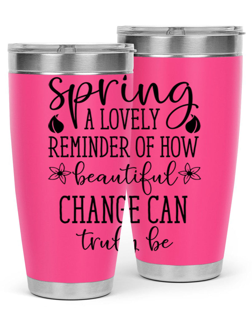 Spring a lovely reminder of 479#- spring- Tumbler