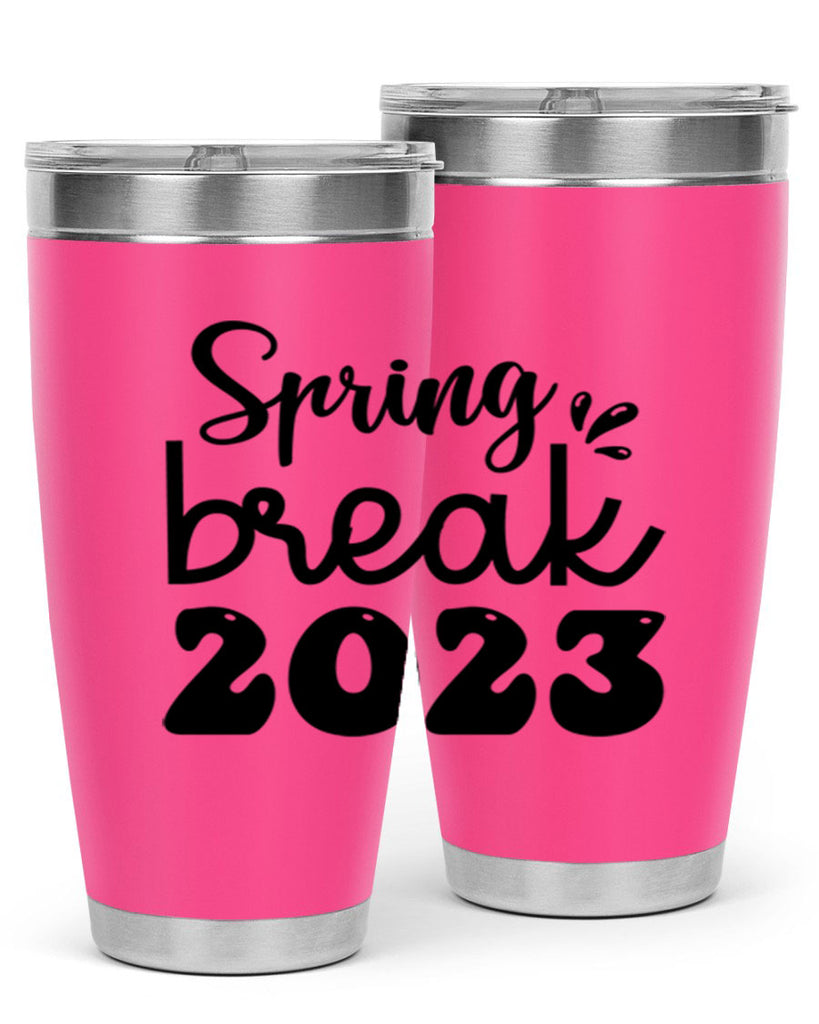 Spring break  483#- spring- Tumbler