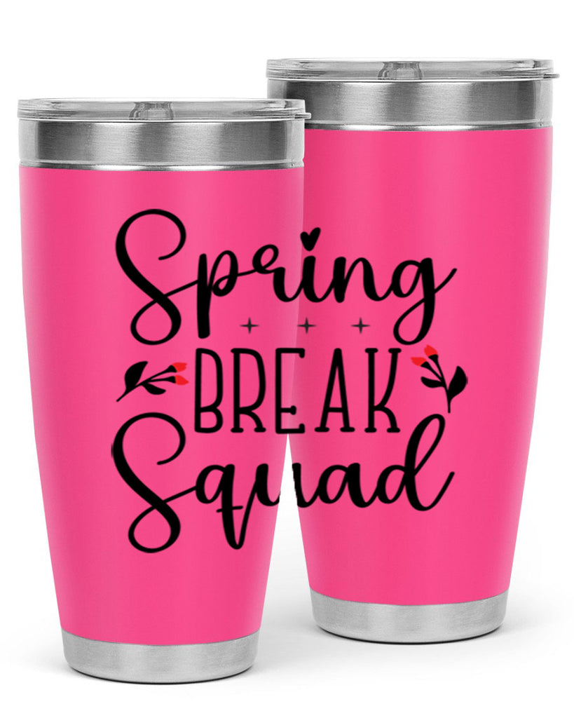 Spring break squad  485#- spring- Tumbler