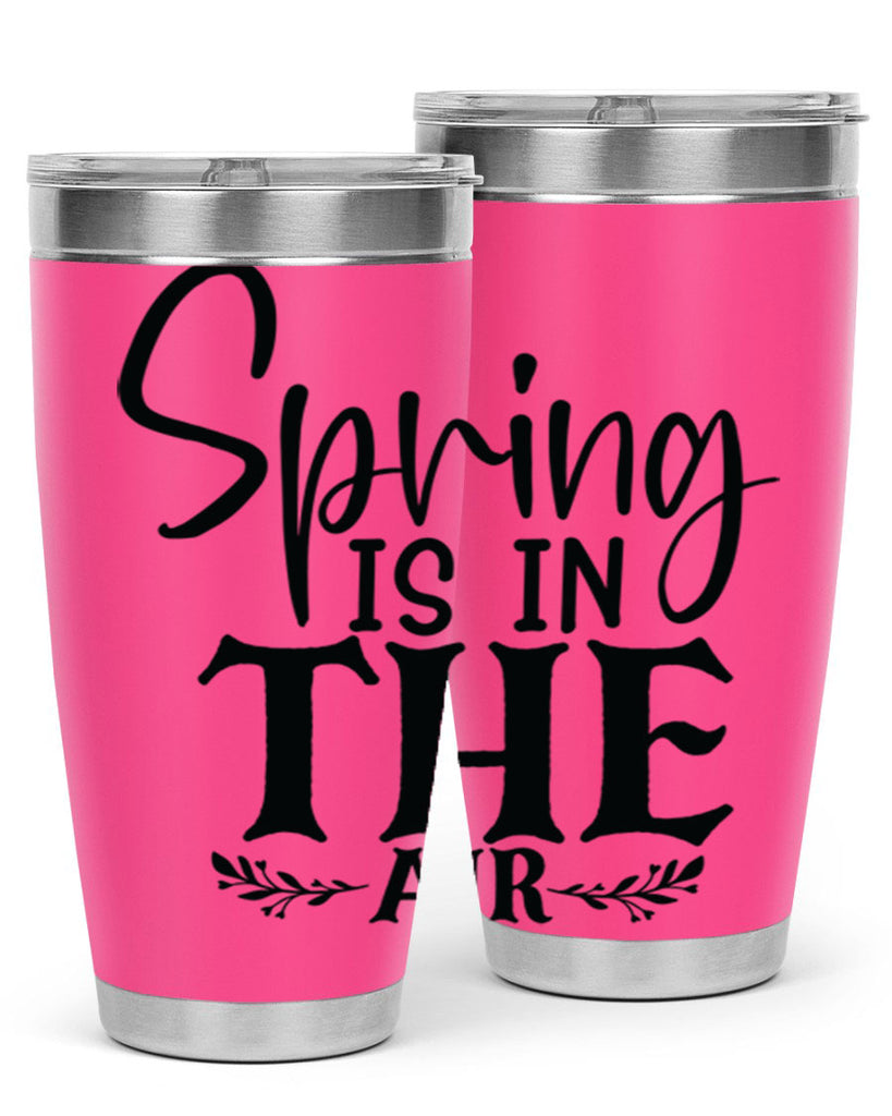 Spring is in the air 10#- spring- Tumbler