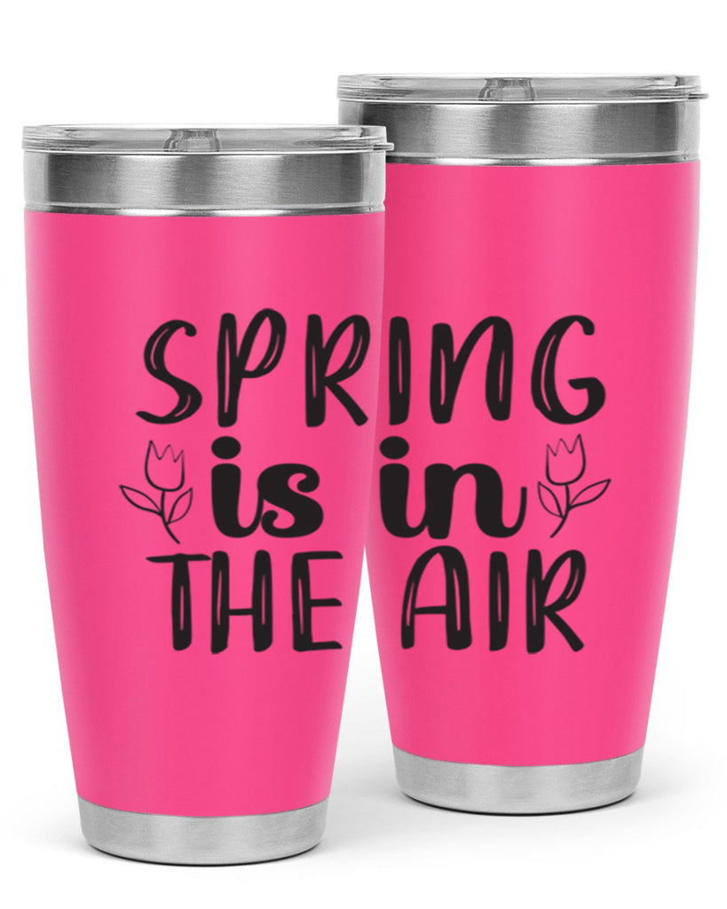Spring is in the air 457#- spring- Tumbler