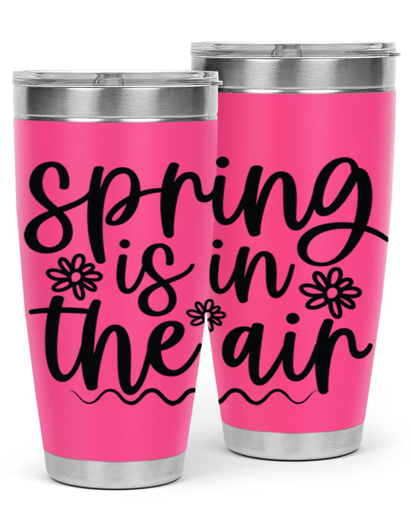 Spring is in the air 504#- spring- Tumbler