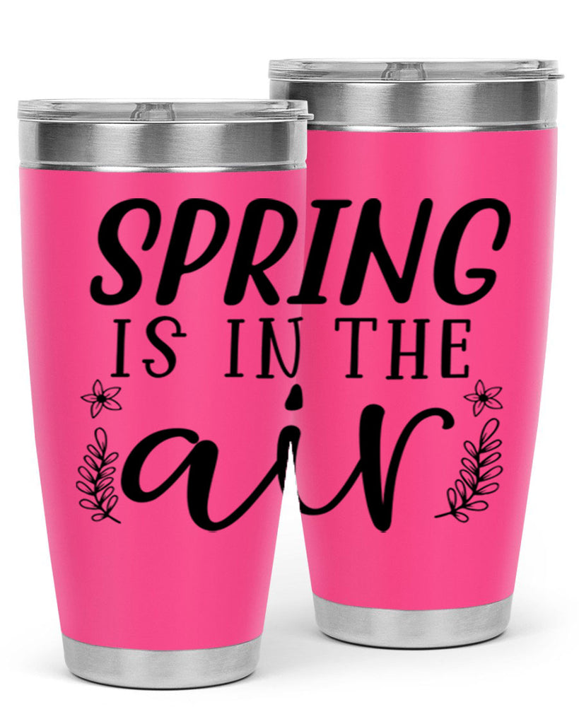 Spring is in the air 506#- spring- Tumbler