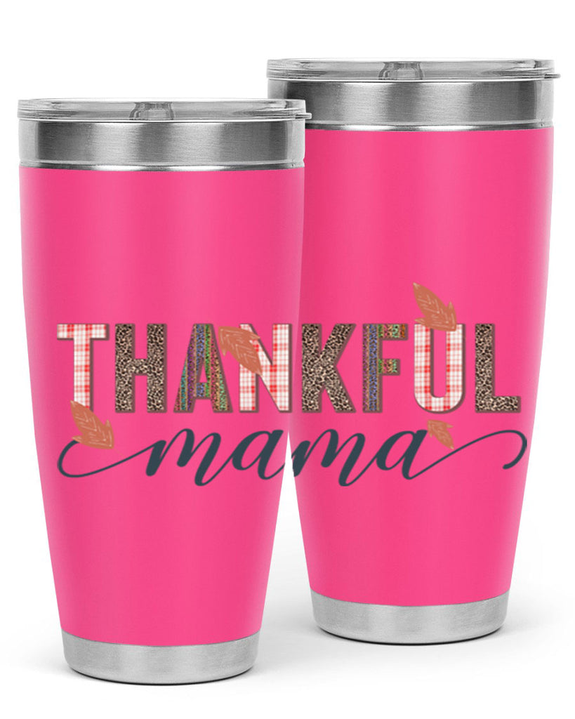 Thankful mama 606#- fall- Tumbler