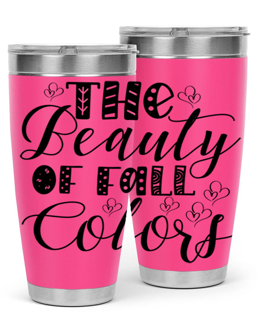 The Beauty Of Fall Colors 612#- fall- Tumbler