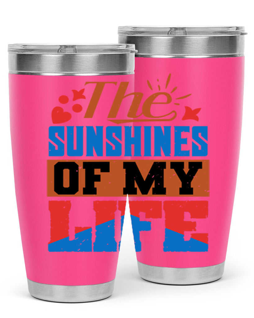 The sunshines of my life Style 39#- Best Friend- Tumbler