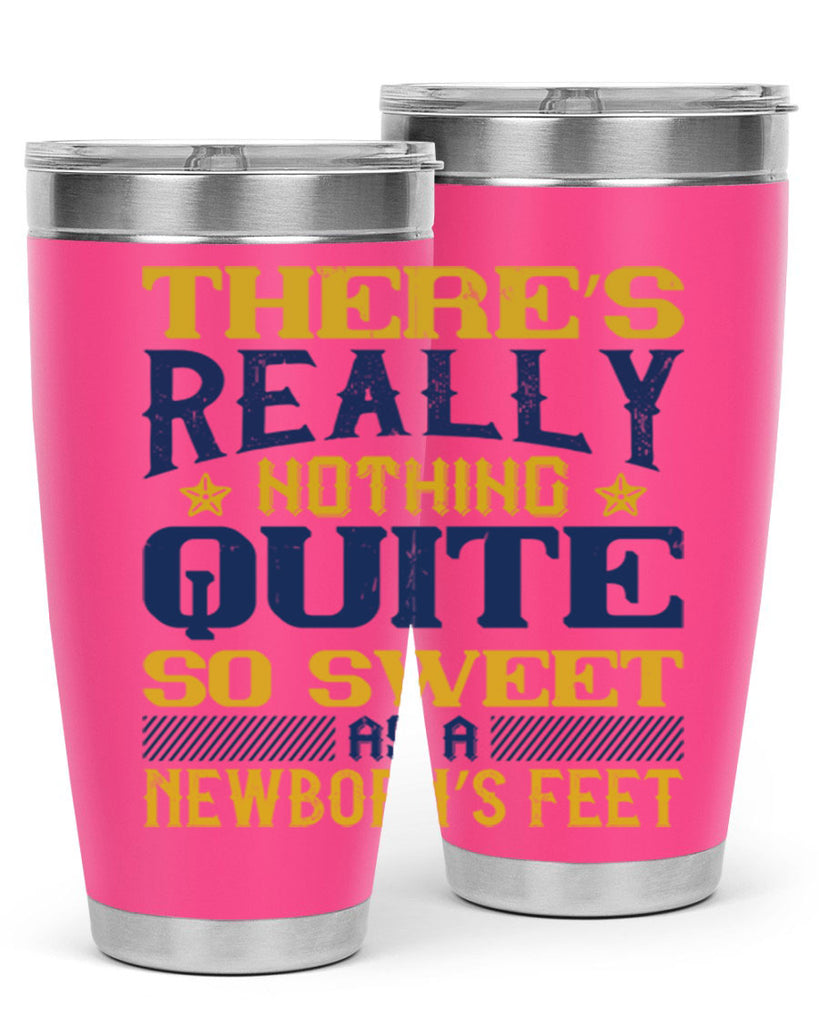 There’s really nothing quite so sweet as a newborn’s feet Style 3#- baby- tumbler