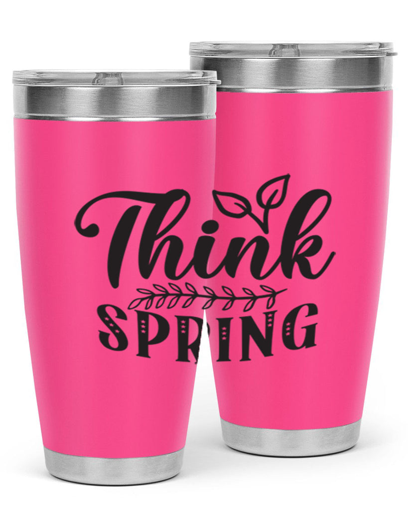 Think spring557#- spring- Tumbler