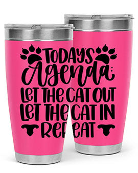 Todays Agenda Let Style 107#- cat- Tumbler