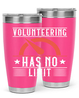 Volunteering Has No Limit Style 17#- volunteer- Tumbler