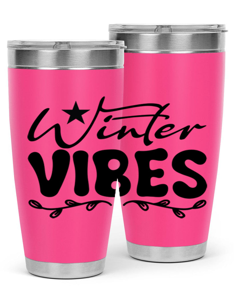 Winter vibes 567#- winter- Tumbler