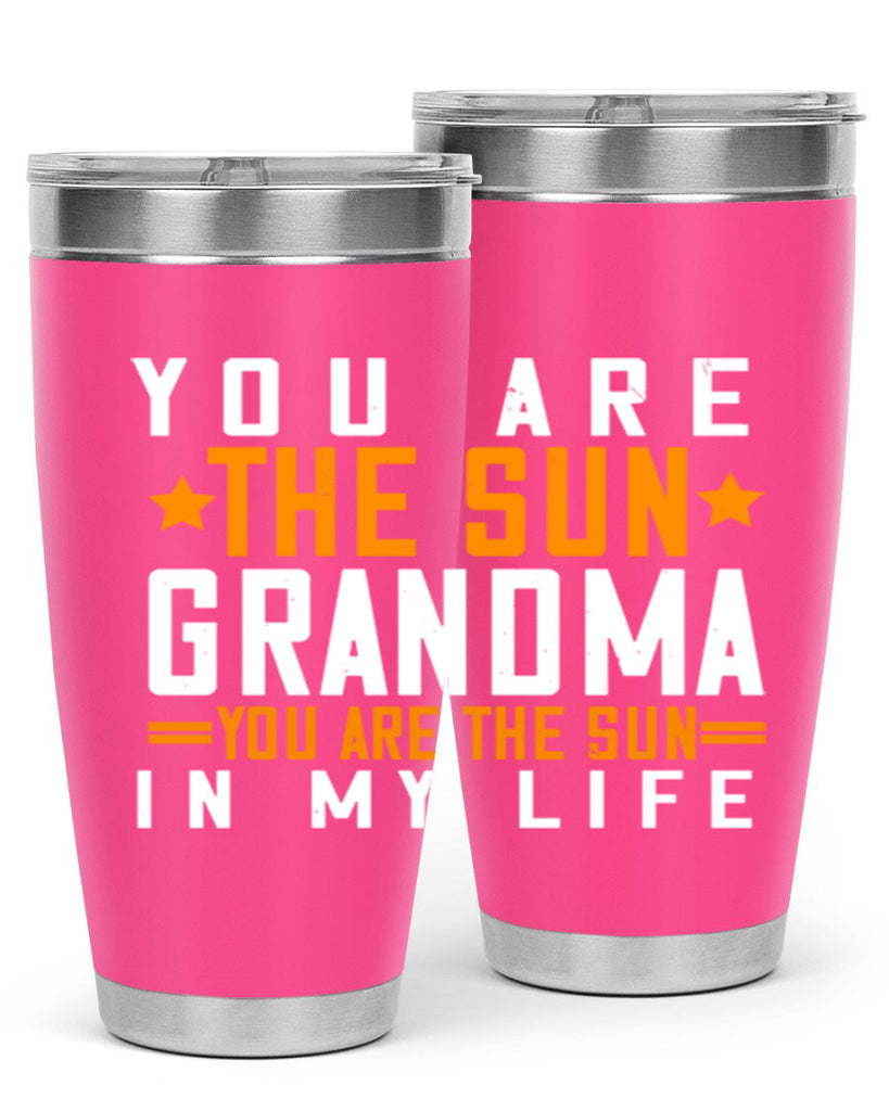 You are the sun Grandma you are the sun in my life 46#- grandma - nana- Tumbler