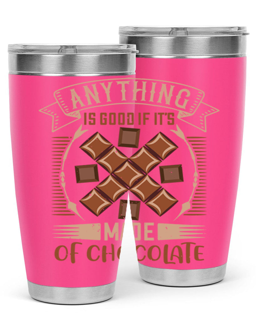 anything is good if its made of chocolate 6#- chocolate- Tumbler