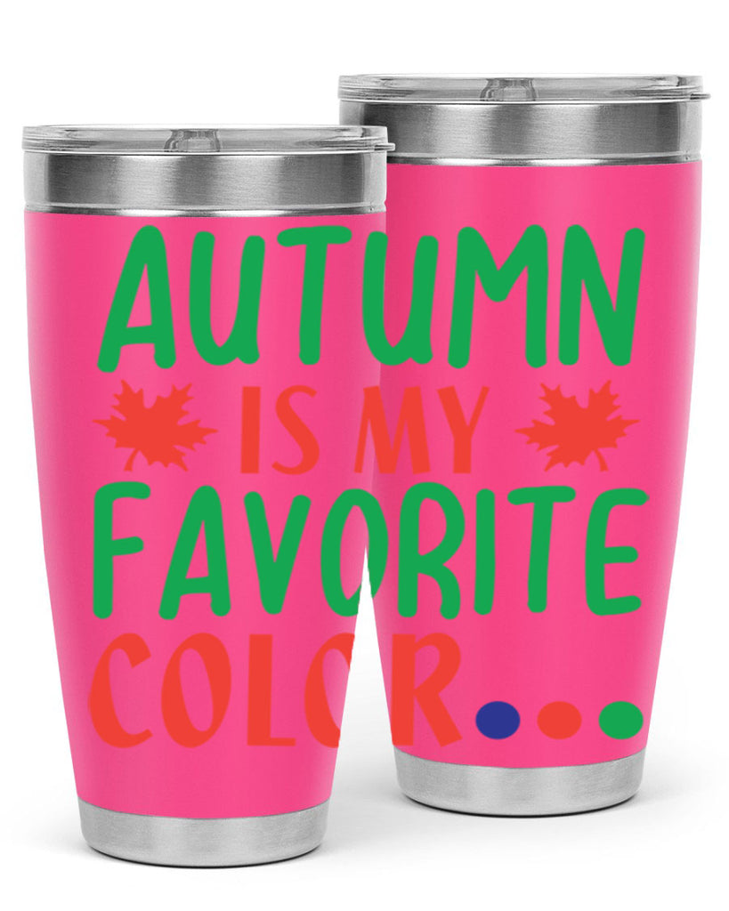 autumn is my favorite color 18#- fall- Tumbler