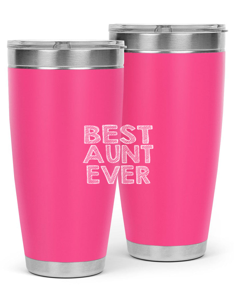 best aunt ever Style 51#- aunt- Tumbler