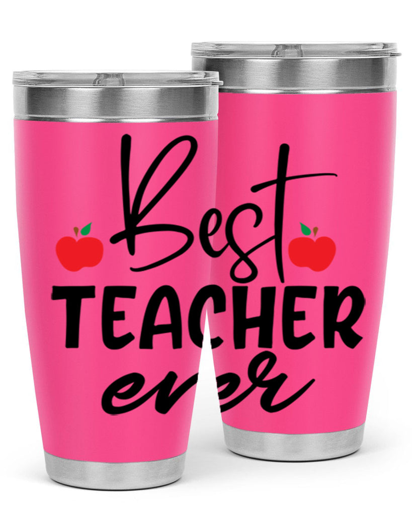 best teacher ever Style 188#- teacher- tumbler