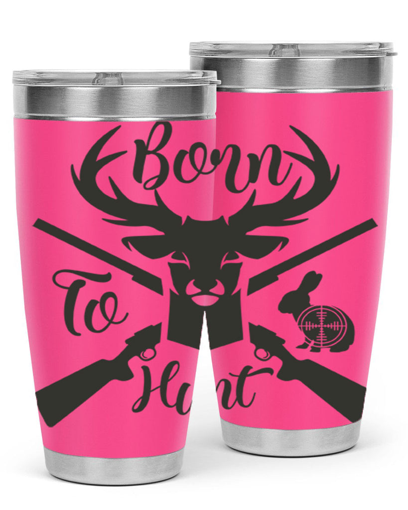 born to hunt 19#- hunting- Tumbler