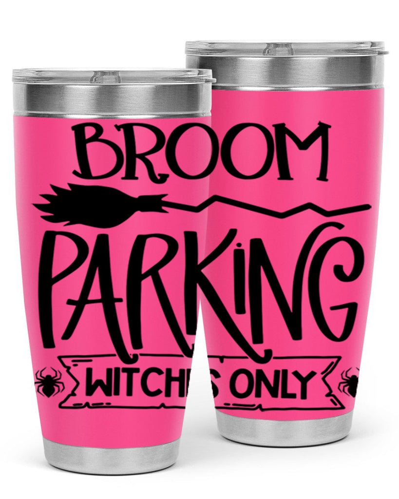 broom parking witches only 84#- halloween- Tumbler