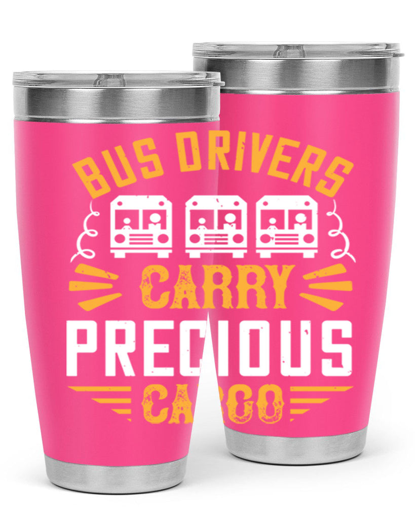 bus drivers carry precious cargo Style 39#- bus driver- tumbler