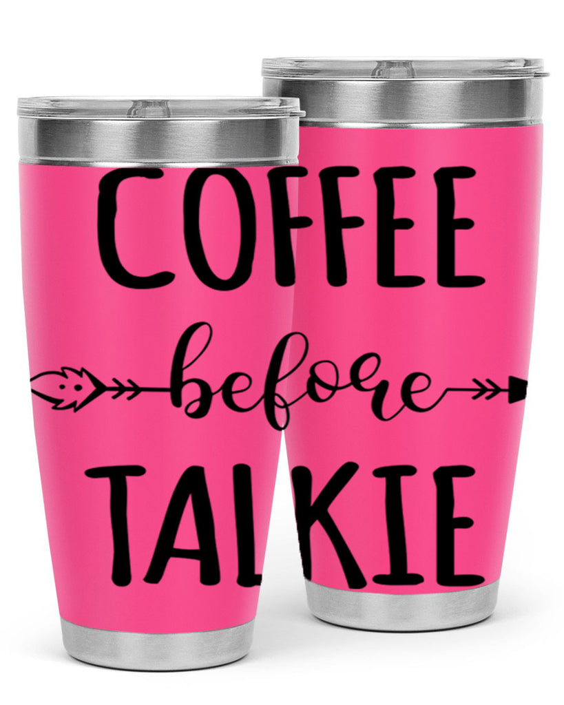 coffee before talkie 248#- coffee- Tumbler