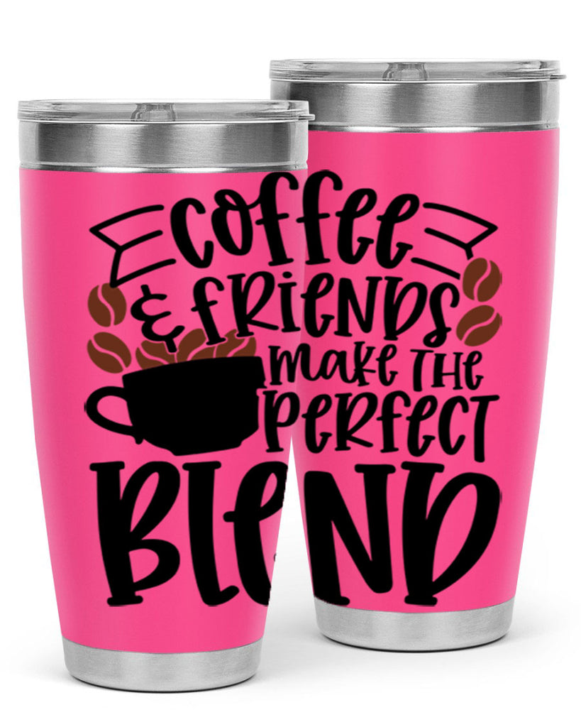 coffee friends make the perfect blend 179#- coffee- Tumbler