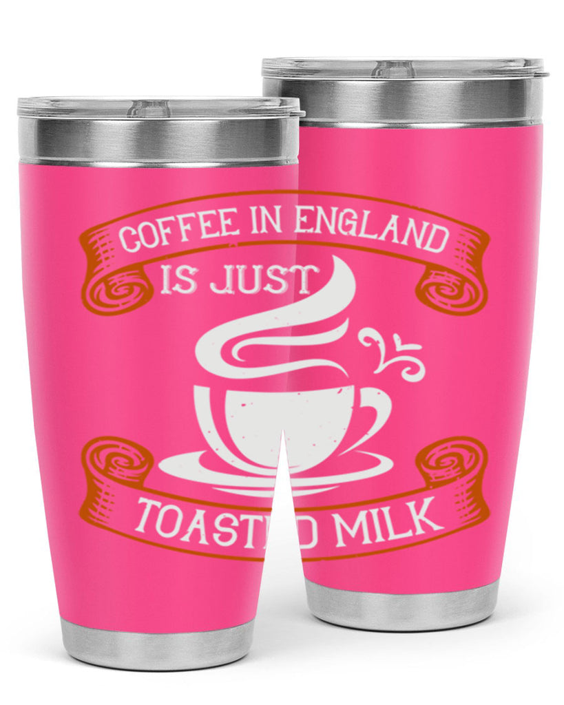 coffee in england is just toasted milk 281#- coffee- Tumbler