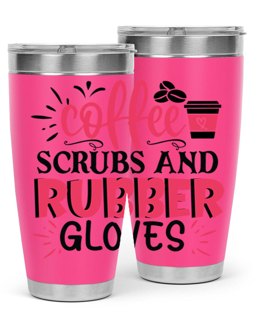 coffee scrubs and rubber gloves Style 393#- nurse- tumbler