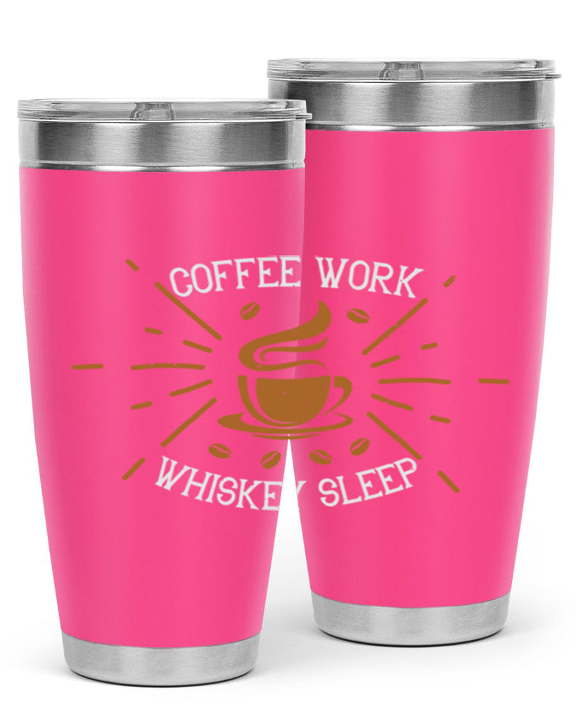 coffee work whiskey sleep 275#- coffee- Tumbler