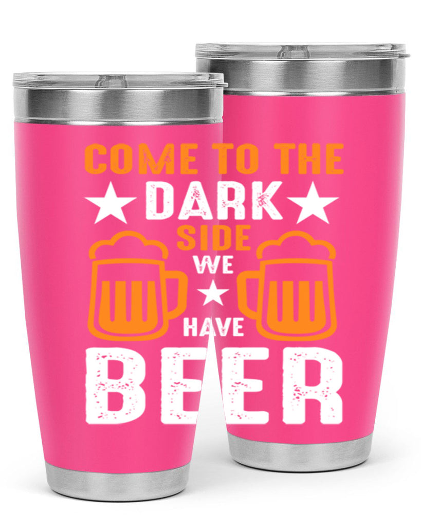 come to the dark side we 117#- beer- Tumbler