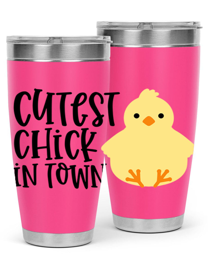 cutest chick in town 61#- easter- Tumbler