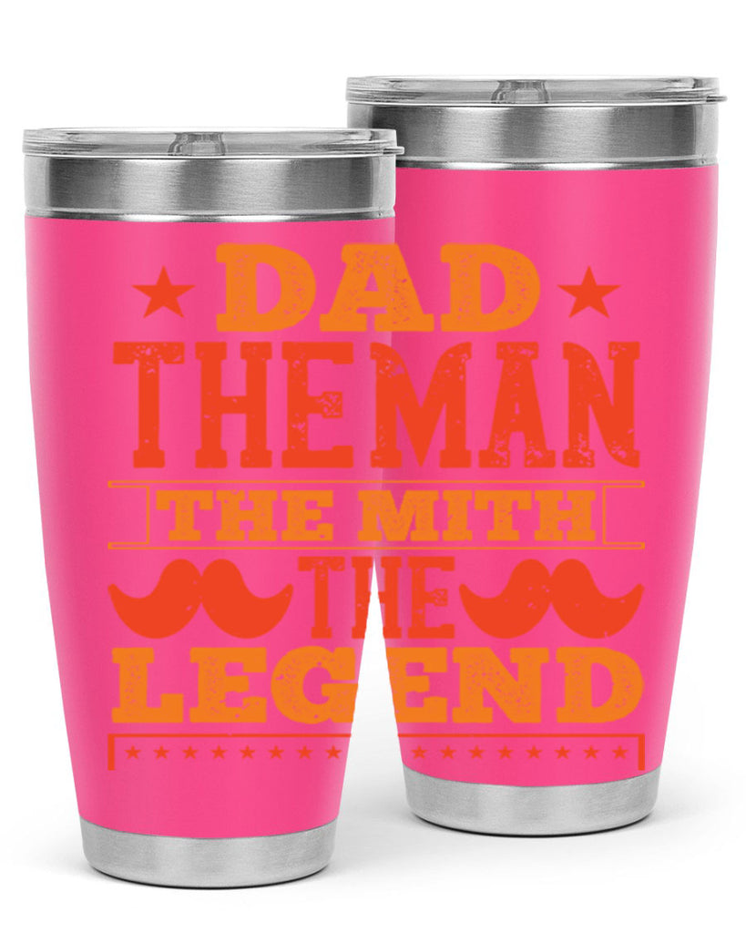 dad the man the mith the legend 262#- fathers day- Tumbler