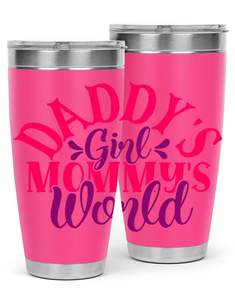 daddys girl mommys world 269#- mom- Tumbler