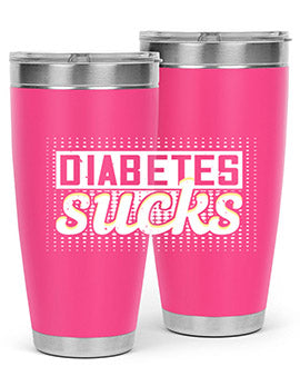 diabetes sucks Style 46#- diabetes- Tumbler