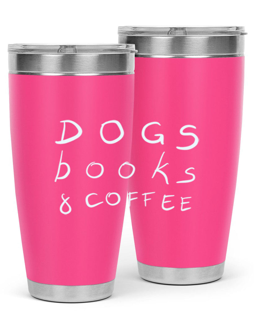 dogs books and coffee 282#- coffee- Tumbler