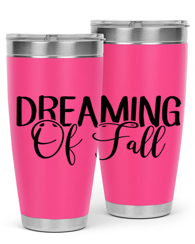 dreaming of fall 71#- fall- Tumbler