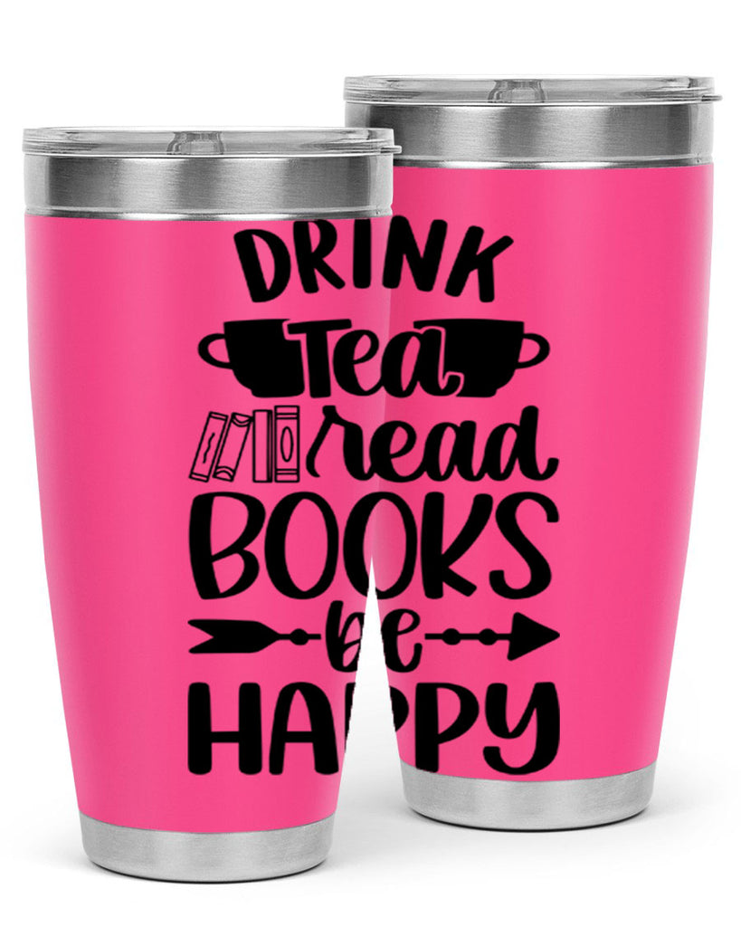 drink tea read books be happy 41#- reading- Tumbler