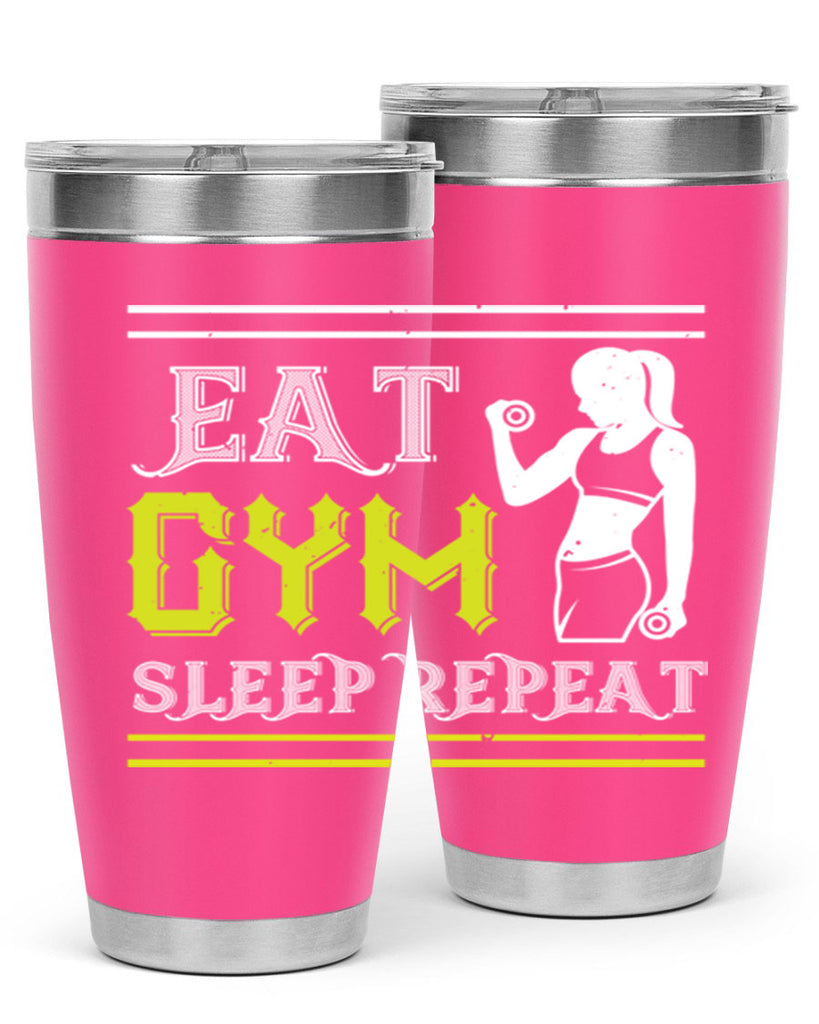 eat gym sleep repeat 69#- gym- Tumbler