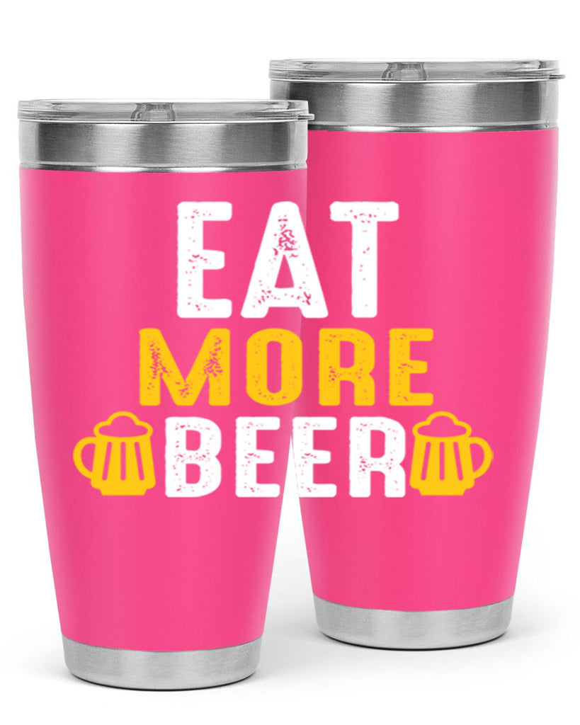 eat more beer 115#- beer- Tumbler