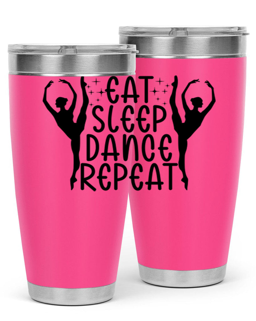 eat sleep dance repeat37#- ballet- Tumbler