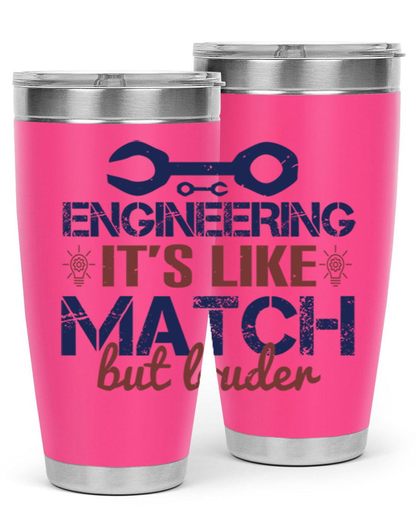 engineering its like match but louder Style 59#- engineer- tumbler