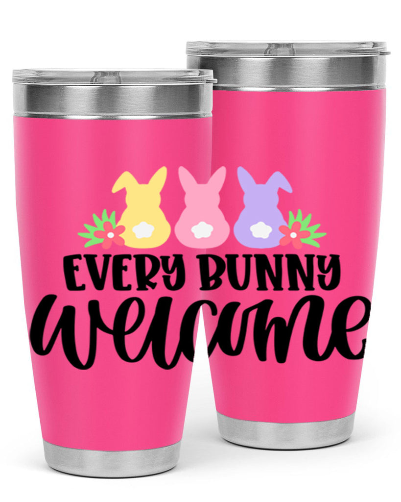 every bunny welcome 54#- easter- Tumbler