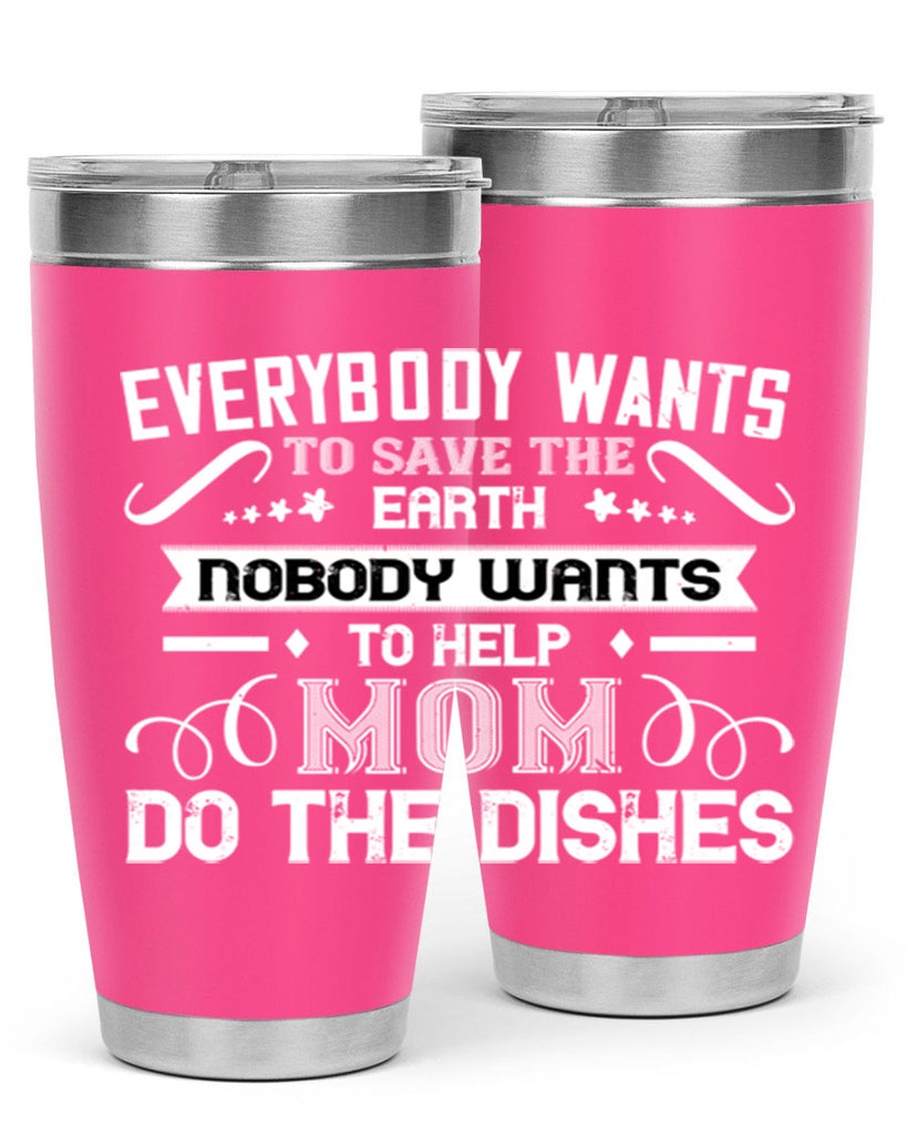 everybody wants 189#- mom- Tumbler