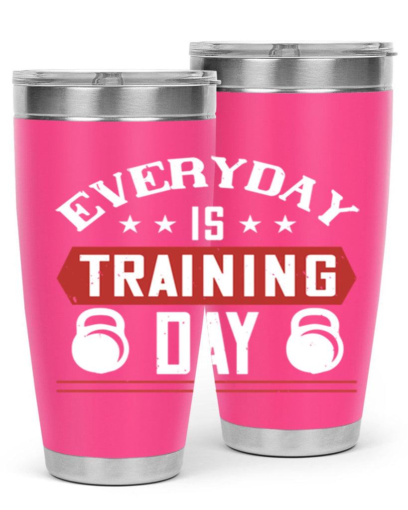 everyday is training day 54#- gym- Tumbler