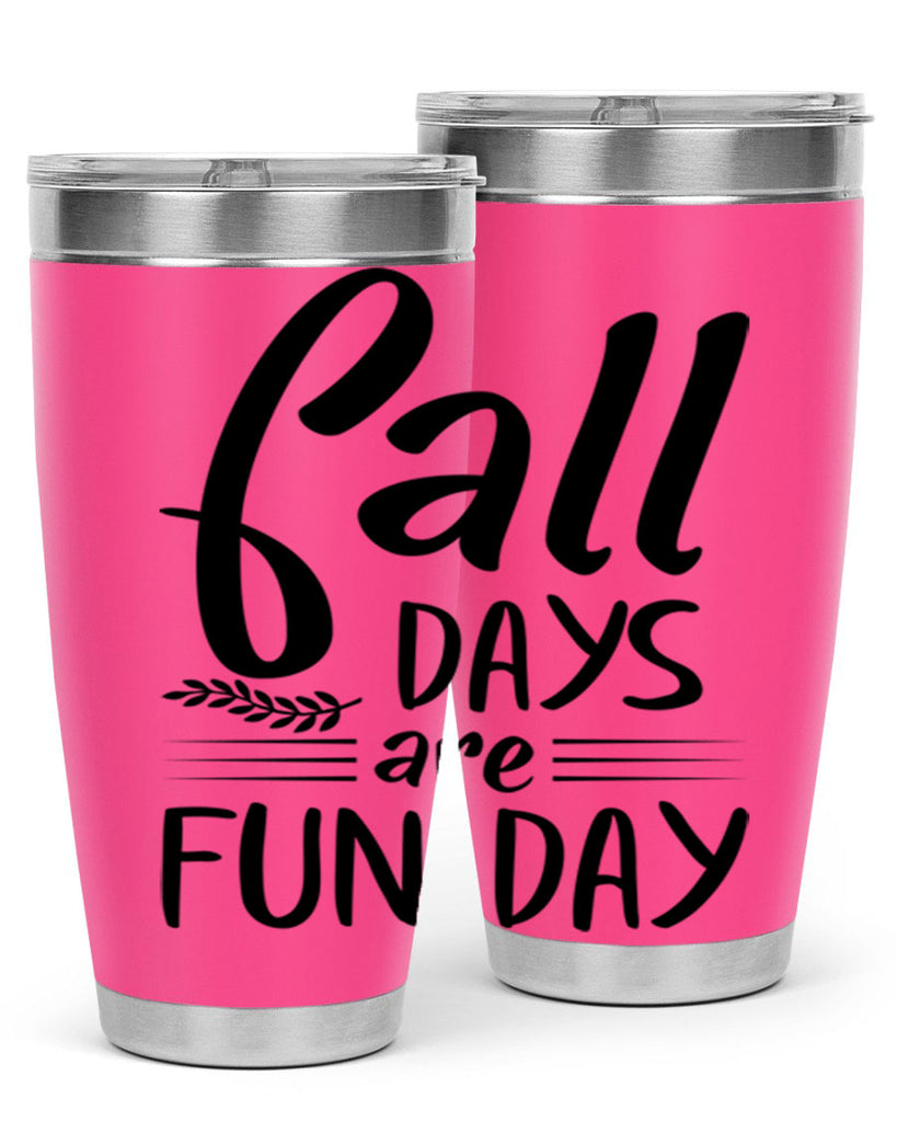 fall days are fun day 95#- fall- Tumbler